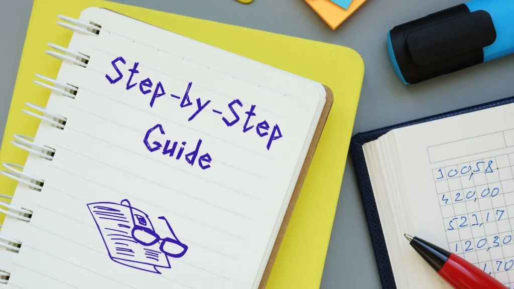 Step by Step Guide